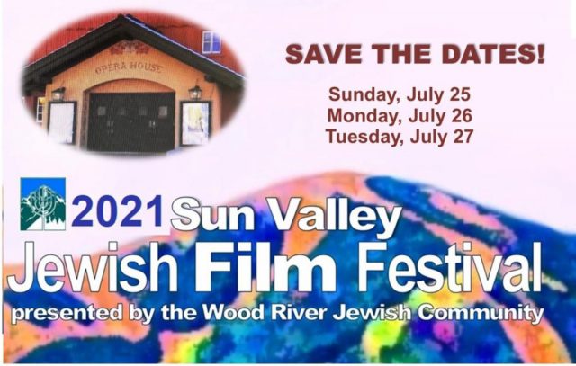 2021 Sun Valley Jewish Film Festival @ Sun Valley Opera House