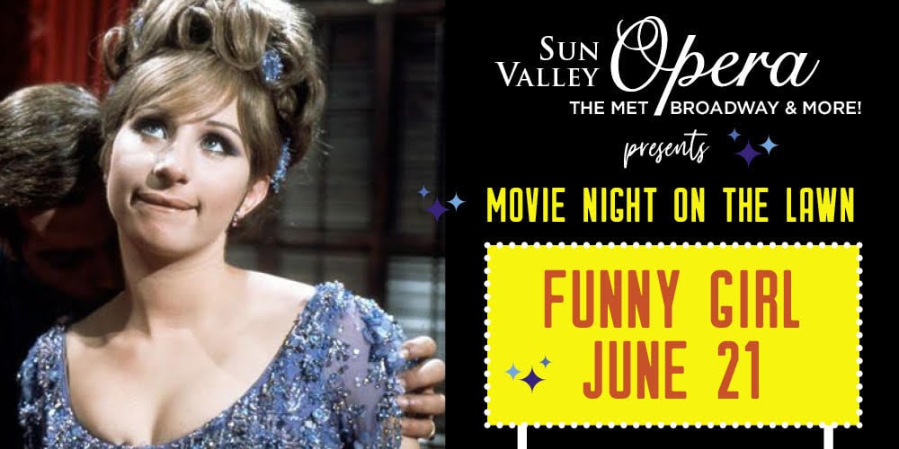 Movie Nights on the Lawn - Funny Girl - Visit Sun Valley