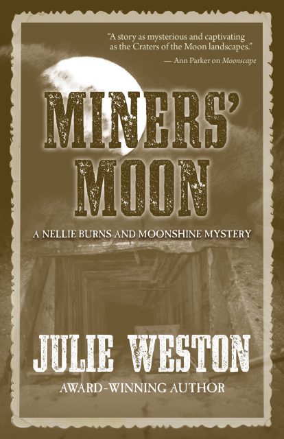 Book Launch: "Miners' Moon" by Julie Weston @ The Community Library