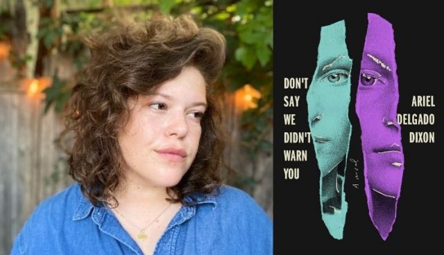 "Don't Say We Didn't Warn You" with Writer-In-Residence Ariel Delgado Dixon @ The Community Library