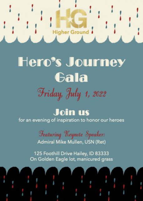 Higher Ground USA's Hero's Journey Gala @ Hero's Journey Gala | Hailey | Idaho | United States