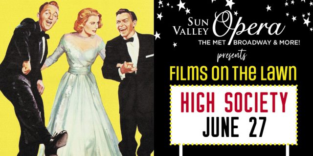 Sun Valley Opera Presents "Films on the Lawn - High Society" @ Sun Valley Pavilion Lawn | Sun Valley | Idaho | United States