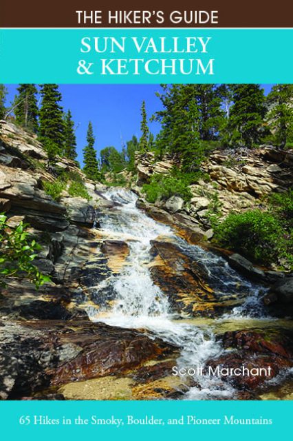 Author/Photographer Scott Marchant – Highlights from New SV Hiking Guide @ Hailey Public Library/Town Center West | Hailey | Idaho | United States
