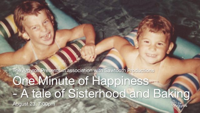 One Minute of Happiness – A tale of Sisterhood and Baking @ The Argyros | Ketchum | Idaho | United States