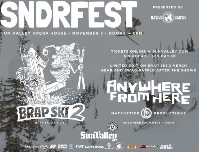 SNDRFEST ski film festival featuring Matchstick and Crazy Karl movies @ Sun Valley Opera House