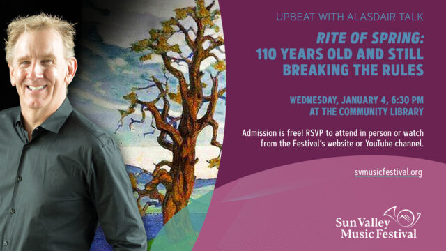 Upbeat with Alasdair: Rite of Spring @ Community Library | Sun Valley | Idaho | United States