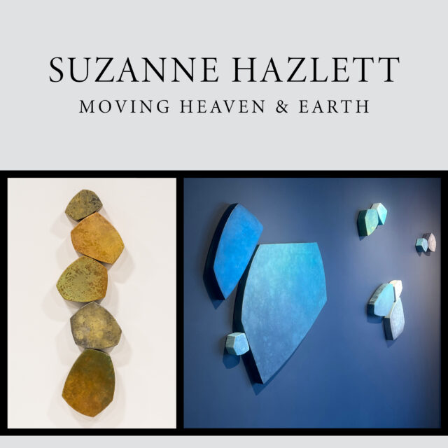 Suzanne Hazlett | Moving Heaven & Earth @ Friesen+Lantz Fine Art | Ketchum | Idaho | United States