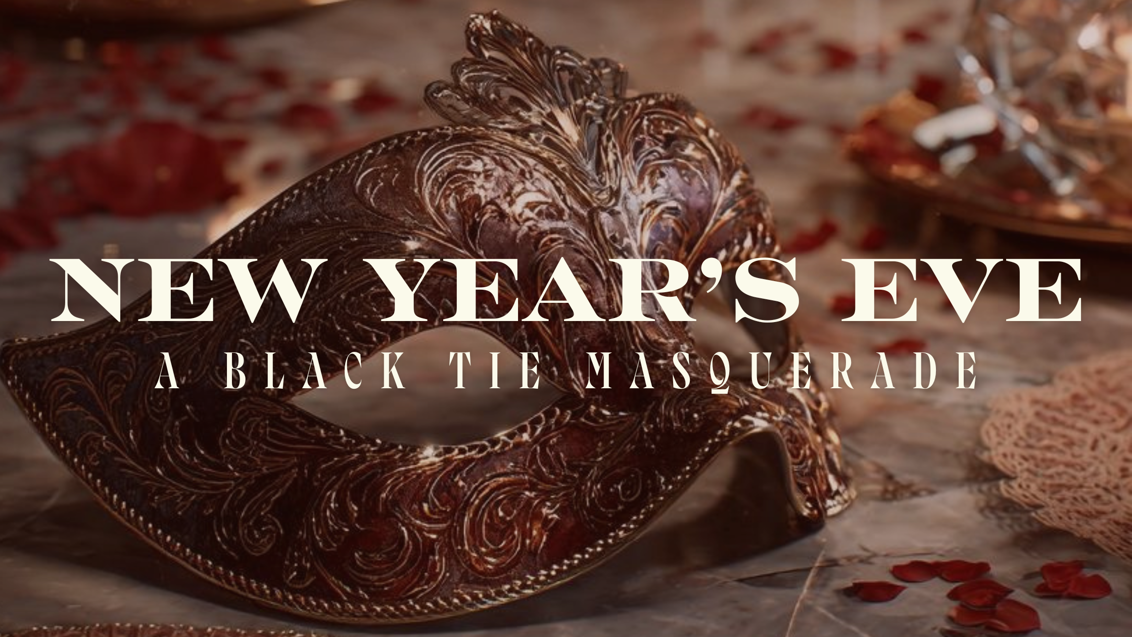 New Year’s Eve ~ Black Tie Masquerade
