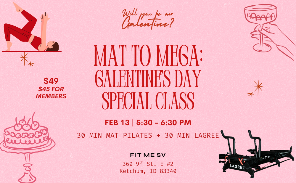 Fit Me SV presents Mat to Mega: Galentine’s Day Special Class 2/13 💘